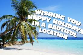 Sending well wishes and plenty of sunshine your way to brighten up your day. Enjoy Your Vacation Wishes