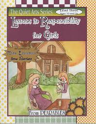 At what age would you suggest this curriculum be started? Lessons In Responsibility For Girls 10 Pearables Character Building Curriculum