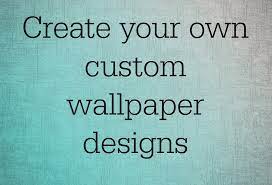 Free download wallpapers maker now! Free Download Create Fresh Designs For Your Walls With Custom Personalised 1000x682 For Your Desktop Mobile Tablet Explore 44 Your Own Wallpaper Color Your Own Wallpaper Desktop Wallpaper Maker
