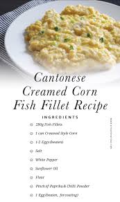 Welcome To My Halal Cantonese Recipes Series Featuring One Of My All Time Favourites Cantonese Fish Fillet With Cream In 2020 Fish Fillet Recipe Fish Fillet Recipes