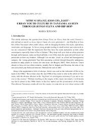 Viuno vya mtoto wa chuo. Pdf Mimi Ni Msanii Kioo Cha Jamii Urban Youth Culture In Tanzania As Seen Through Bongo Flavour And Hip Hop Maria Suriano Academia Edu