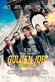 Directed by kar lok chin. Golden Job 2018 Rotten Tomatoes
