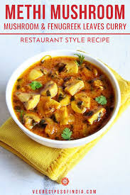 Methi Mushroom Mushroom Recipes Indian Indian Food Recipes Vegetarian Stuffed Mushrooms