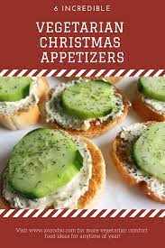 Get christmas appetizer recipes that can be made in advance, like dips, bruschetta, crackers, toasts, and more ideas. The Best Vegetarian Christmas Appetizers Xo So Vegetarian Comfort Food Vegetarian Christmas Appetizers Vegetarian Christmas Vegetarian Comfort Food