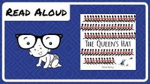 The Queen S Hat Kid S Book Read Aloud Music Funny Youtube