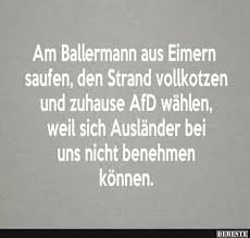 Am Ballermann Aus Eimern Saufen Den Strand Vollkotzen Spruche Lustige Zitate Und Spruche Witzige Spruche