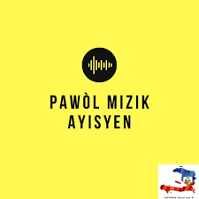 Maybe you would like to learn more about one of these? Pawol Mizik Ayisyen Home Facebook