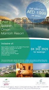 Ok Here We Go Apologies For Delay Half Board In Salalah Starting At Only 1 999dhs Per Person 3 Night Trip With Fli Marriott Resorts Half Board Air Arabia