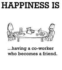 Sometimes you forget that you are awesome. 60 Best Coworker Friendship Quotes Messages And Captions