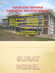 Tujuan pembahasan adapun tujuan pembahasan dari makalah ini adalah: Presentasi Surat Wesel Dan Surat Sanggup Pdf