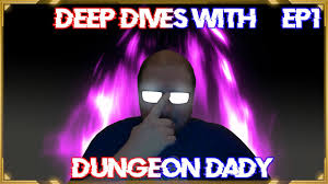 Today extra interviewed a dungeons & dragons nerd and called him a bonafide dungeon daddy. Deep Dives With Dungeon Daddy Nerdtots Dm Corner Youtube