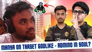 Manya reply Target Godlike in Bgis Semifinal 🚀 Admino in Soul 💛