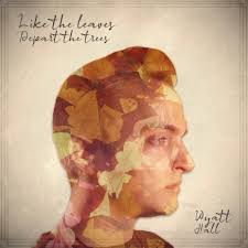 Wyatt Hall Songs MP3 Download, New Songs & Albums