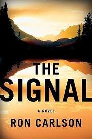The Signal by Ron Carlson | Goodreads