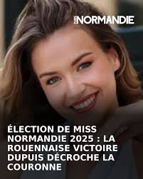 Élection de Miss Normandie 2025 : la Rouennaise Victoire Dupuis décroche la  couronne ➡️ https://l.paris-normandie.fr/Ifx