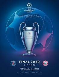 2020 Uefa Champions League Final Programme 2020 Uefa Champions League Final Wikipedia Champions League Final Champions League Uefa Champions League