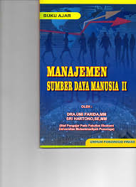 Http Eprints Umpo Ac Id 3660 1 Buku 20ajar 20msdm 20ii Pdf
