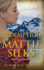 The Redemption of Mattie Silks eBook : Burns, Kimberly: Amazon.in: Books