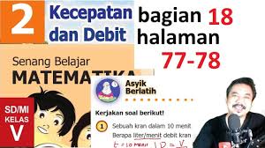 Check spelling or type a new query. Matematika Kelas 5 Bab 2 Halaman 76 Kecepatan Dan Debit Bse K13 Revisi 2018 Bagian 17 Jpg Youtube