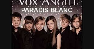 Vox Angeli Paradis Blanc Vox Angeli Musique Latine Chanson