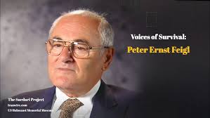 Voices of Survival: Peter Ernst Feigl