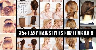 It's an easy hairstyle to pull off because it looks great on everyone. Classy To Cute 25 Easy Hairstyles For Long Hair For 2017