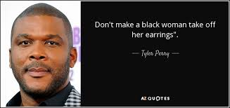 Top 7 Madea Quotes A Z Quotes