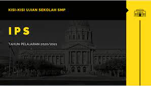Proses perumusan dan penetapan pancasila sebagai dasar negara. Kisi Kisi Ujian Sekolah Mata Pelajaran Ips Smp Tahun Pelajaran 2020 2021 Didno76 Com