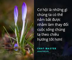 CƠ HỘI LÀ GÌ? LÀM THẾ NÀO ĐỂ NHẬN RA VÀ NẮM BẮT CƠ HỘI?