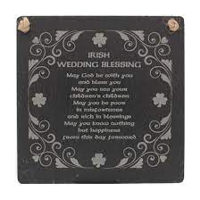 These irish wedding blessings make sweet ceremony readings. Buy Irish Slate Rectangular Hanging Plaque With Irish Wedding Blessing Design Carrolls Irish Gifts