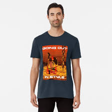 Maybe you would like to learn more about one of these? Going Out In Style Thumbs Up Premium T Shirt By Legit Hooligan Going Out T Shirt Shirts