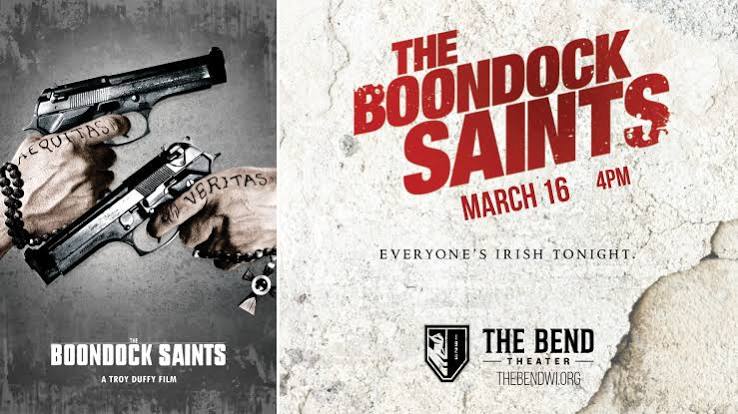 The Boondock Saints - The Bend Theater | West Bend, WI