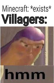 A Different Kind Of Minecraft Meme Sorry For Quality Really Funny Memes Minecraft Funny Stupid Memes