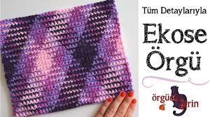 Arta K Herkes Ekose A Rebilecek Gÿ S Youtube Orgu Ekose Krose