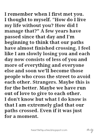I M Really Glad Our Paths Crossed Heartfelt Love And Life Quotes