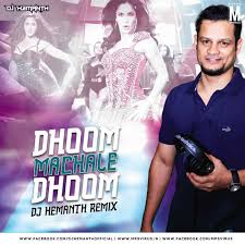 Dhoom Machale Dhoom Dj Hemanth Remix Download Now Dj Remix Movies