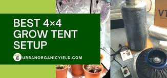 Each of them is specifically designed for specific tents, for example, 5x5, 6x6, or 4x4. Best 4x4 Grow Tent Setup Fan Filter Light To Get More Yield