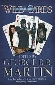 Good news wild cards fans! Wild Cards English Edition Ebook Martin George R R Amazon De Kindle Shop
