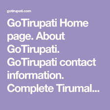 Gotirupati Home Page About Gotirupati Gotirupati Contact Information Complete Tirumala Tirupati Near Tirupati Information H In 2020 Tirupati Sai Baba Photos Photo