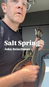 This tune is doing the rounds at the moment, Salt Spring from John  Reischman., #johnreischman #saltspring #mandolintune #krishot #mandolinmusic