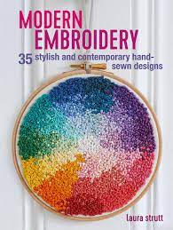 Check spelling or type a new query. Modern Embroidery 35 Stylish And Contemporary Hand Sewn Designs Strutt Laura Amazon De Bucher