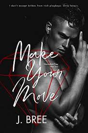 Make Your Move Hannaford Prep Year Two Kindle Edition By Bree J Literature Fiction Kindle Ebooks Amazons In 2020 Books To Read Online Free Books Online Ebooks