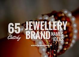 A Creative Name Is An Important Function Of Marketing Check Here Creative Jewellery Brand Names Ideas For Y Store Names Ideas Jewelry Branding Shop Name Ideas