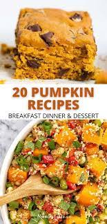 20 Healthy Pumpkin Recipes Breakfast Dinner Dessert In 2020 Pumpkin Recipes Spicy Pumpkin Recipes Healthy Pumpkin Recipes