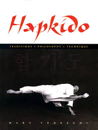 Hapkido Traditions Philosophy Technique Marc Tedeschi