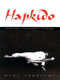 hapkido traditions philosophy technique marc tedeschi