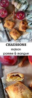 Chaussons Aux Pommes Et Mangues Maison Recette Tangerine Zest Recette Alimentation Gateau Pomme Poire Mangue