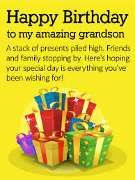 Happy Birthday Message For My Grandson To My Amazing Grandson Happy Birthday Wishes Card Birthday Greeting Cards By Davia Happy Birthday Wishes Cards Happy Birthday Grandson Happy Birthday Grandson Images