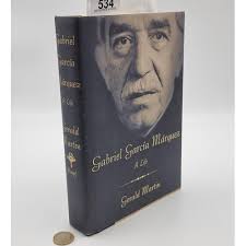 A large signed publication of "A Life of Gabriel Garcia Maruquez" by Gerald  Martin. Signed an inscr