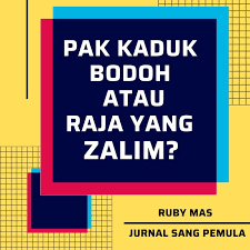 Dari cerita rakyat yang berkembang, bahwa keturunan prabu jaya dan putri junjung buih tidak akan memakan ikan paten dan ikan ulin belang, karena ikat ibukota kerajaan berada di benua lama.dari cerita rakyat bahwa kerajaan ini diserang oleh kerajaan majapahit pada jaman gajah mada, juga ada. Pak Kadok Yang Bodoh Atau Raja Yang Jurnal Sang Pemula Facebook